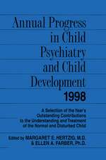 Annual Progress in Child Psychiatry and Child Development 1998