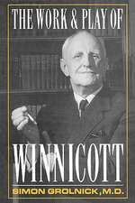 Work and Play of Winnicott