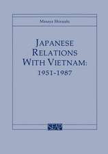 Japanese Relations with Vietnam, 1951–1987