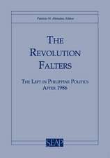 The Revolution Falters – The Left in Philippine Politics after 1986