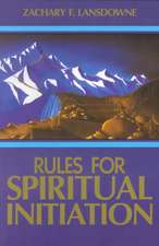 Rules for Spiritual Initiation