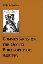 Commentaries on the Occult Philosophy of Agrippa