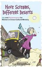 More Screams, Different Deserts*: Joy and Perseverance for Women in Cross-Cultural Ministry