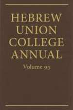 Hebrew Union College Annual Vol. 93 (2022)