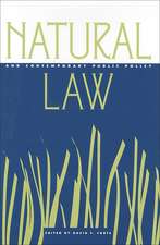 Natural Law and Contemporary Public Policy