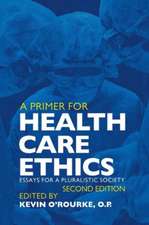 A Primer for Health Care Ethics