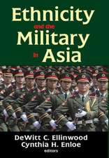 Ethnicity and the Military in Asia