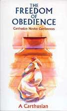 The Freedom of Obedience