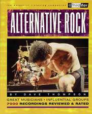 Alternative Rock: The Best Musicians and Recordings