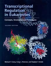 Transcriptional Regulation in Eukaryotes: Concepts, Strategies, and Techniques