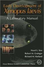 Early Development of Xenopus Laevis: A Laboratory Manual