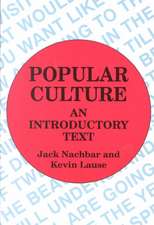 Popular Culture: An Introductory Text