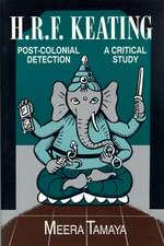 H.R.F. Keating: Post-Colonial Detection, A Critical Study