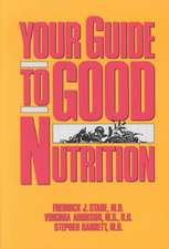 Your Guide to Good Nutrition