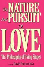 The Nature and Pursuit of Love