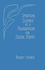 Spiritual Science as a Foundation for Social Forms