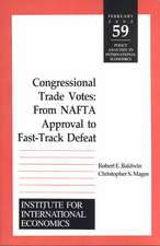 Congressional Trade Votes – From NAFTA Approval to Fast–Track Defeat