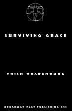 Surviving Grace