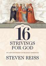 The 16 Strivings for God: The New Psychology of Religious Experiences