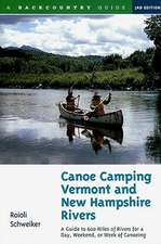 Canoe Camping Vermont & New Hampshire Rivers – A Guide to 600 Miles of Rivers for a Day, Weekend, or Week of Canoeing 3e