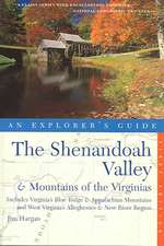 The Shenandoah Valley and Mountains of the Virginias