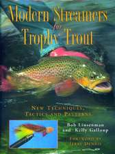 Modern Streamers for Trophy Trout – New Techniques, Tactics and Patterns