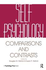 Self Psychology: Comparisons and Contrasts