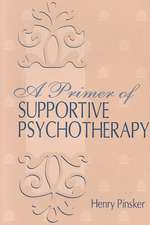 A Primer of Supportive Psychotherapy