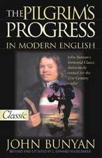 The Pilgrim's Progress in Modern English