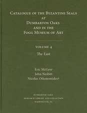 Catalogue of Byzantine Seals at Dumbarton Oaks a – The East