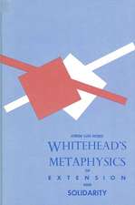 Whitehead's Metaphysics Extension and Solidarity