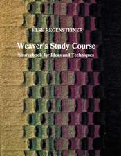 Weaver's Study Course: Sourcebook for Ideas & Techniques