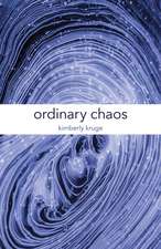 Ordinary Chaos