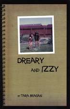 Dreary & Izzy