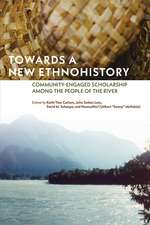 Towards a New Ethnohistory: Community-Engaged Scholarship among the People of the River