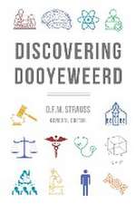 Discovering Dooyeweerd