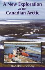 A New Exploration of the Canadian Arctic