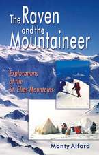 Raven and the Mountaineer: Explorations of the St. Elias Mountains