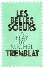 Les Belles Soeurs
