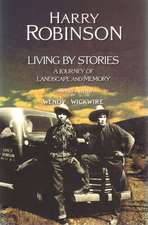 Living by Stories: A Journey of Landscape and Memory