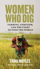 Women Who Dig