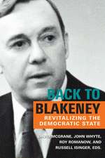 Back to Blakeney: Revitalizing the Democratic State