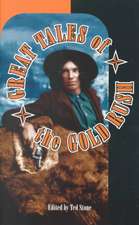 Great Tales of the Gold Rush