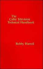 Cable Television Technology Handbook