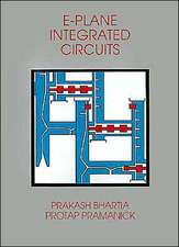 E-Plane Integrated Circuits