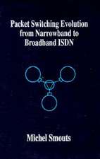 Packet Switching Evolution from Narrowband to Broadband ISDN