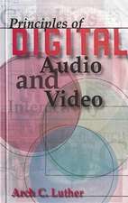 Principles of Digital Audio and Video