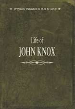 Life of John Knox