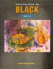 Selections from the Black Book Four: Provocative Selections by Black Writers