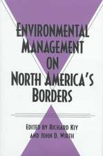 Enviromental Management on North America's Borders